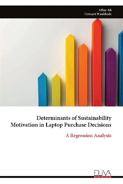 Determinants of Sustainability Motivation in Laptop Purchase Decisions: A Regression Analysis