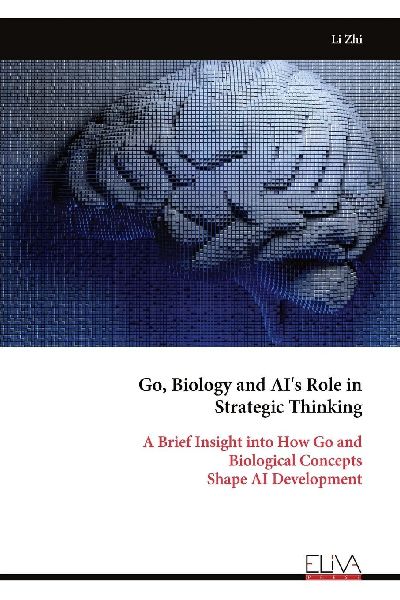 Go, Biology and AIs Role in Strategic Thinking: A Brief Insight into How Go and Biological Concepts Shape AI Development