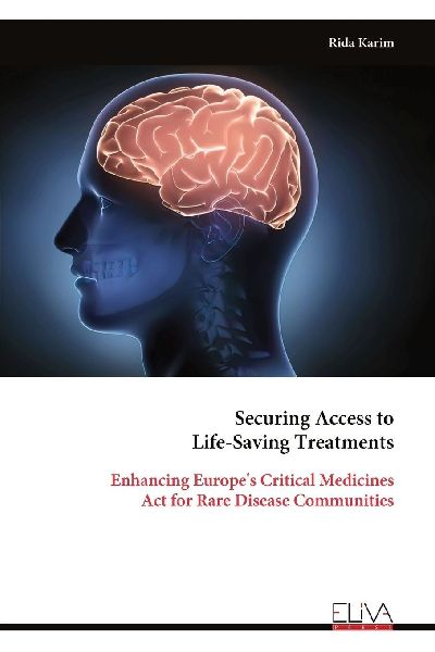 Securing Access to Life-Saving Treatments: Enhancing Europes Critical Medicines Act for Rare Disease Communities
