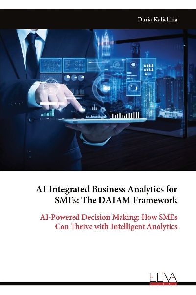 AI-Integrated Business Analytics for SMEs: The DAIAM Framework