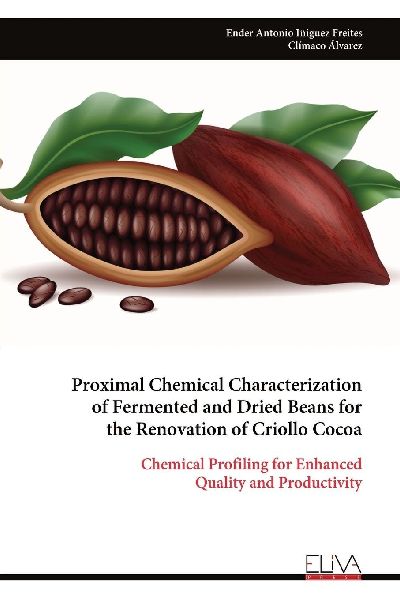 Proximal Chemical Characterization of Fermented and Dried Beans for the Renovation of Criollo Cocoa