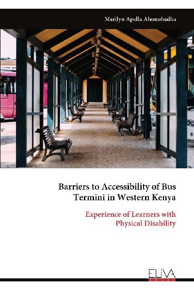 Barriers to Accessibility of Bus Termini in Western Kenya: Experience of Learners with Physical Disability
