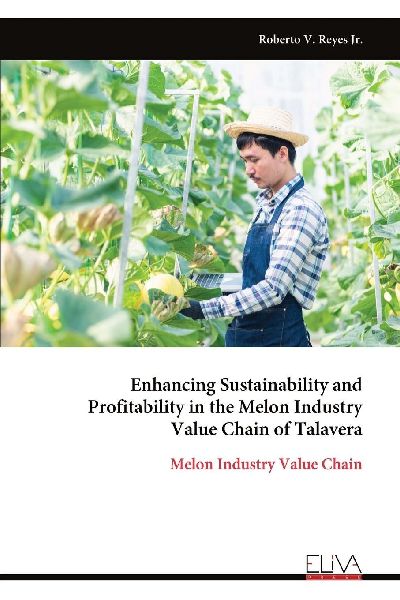 Enhancing Sustainability and Profitability in the Melon Industry Value Chain of Talavera