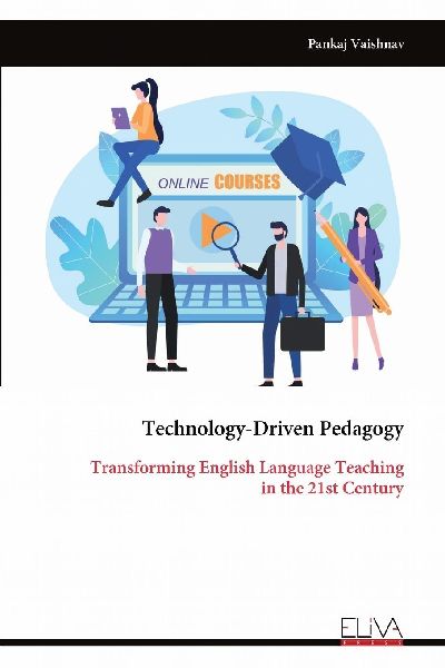 Technology-Driven Pedagogy: Transforming English Language Teaching in the 21st Century