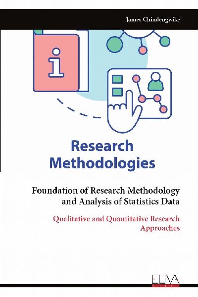 Foundation of Research Methodology and Analysis of Statistics Data: Qualitative and Quantitative Research Approaches