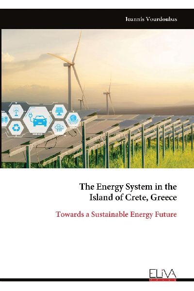 The Energy System in the Island of Crete, Greece: Towards a Sustainable Energy Future