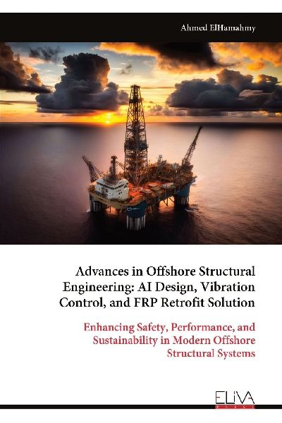 Advances in Offshore Structural Engineering: AI Design, Vibration Control, and FRP Retrofit Solution