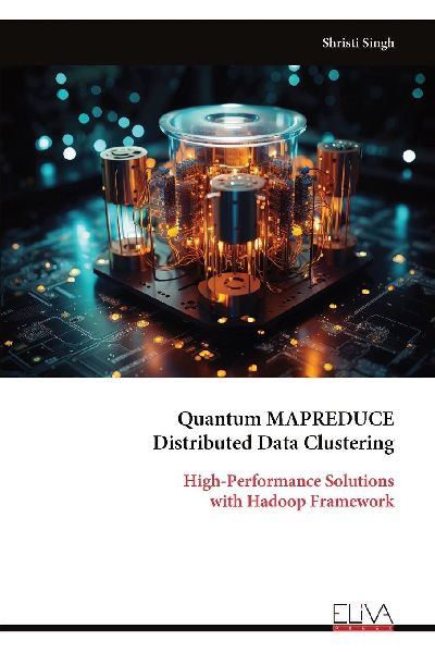Quantum MAPREDUCE Distributed Data Clustering: High-Performance Solutions with Hadoop Framework