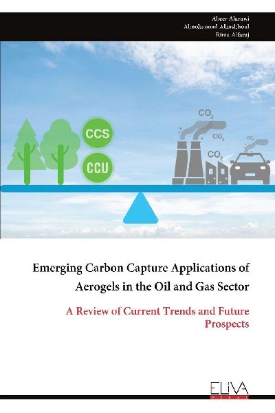 Emerging Carbon Capture Applications of Aerogels in the Oil and Gas Sector