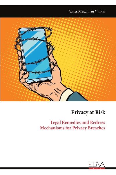 Privacy at Risk: Legal Remedies and Redress Mechanisms for Privacy Breaches