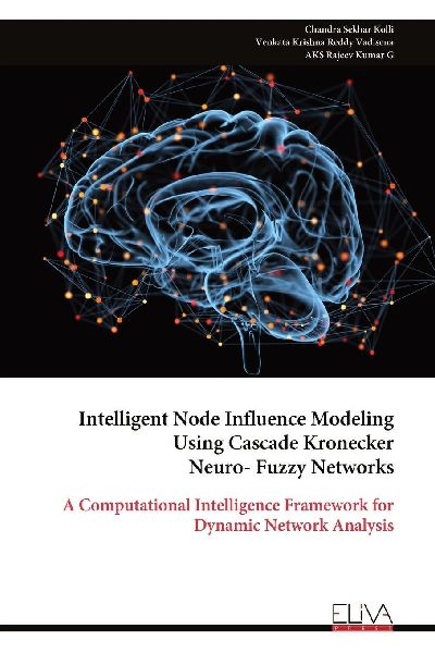 Intelligent Node Influence Modeling Using Cascade Kronecker Neuro- Fuzzy Networks