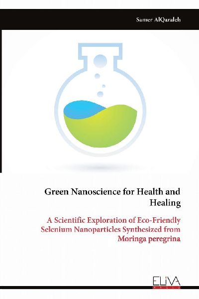 Green Nanoscience for Health and Healing: A Scientific Exploration of Eco-Friendly Selenium Nanoparticles Synthesized from Moringa peregrina
