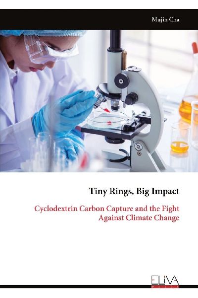 Tiny Rings, Big Impact: Cyclodextrin Carbon Capture and the Fight Against Climate Change