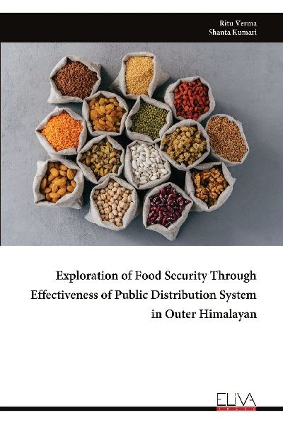 Exploration of Food Security Through Effectiveness of Public Distribution System in Outer Himalayan