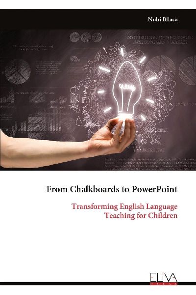 From Chalkboards to PowerPoint: Transforming English Language Teaching for Children