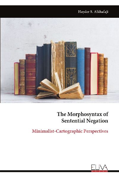The Morphosyntax of Sentential Negation