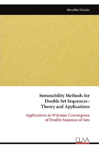 Summability Methods for Double Set Sequences: Theory and Applications
