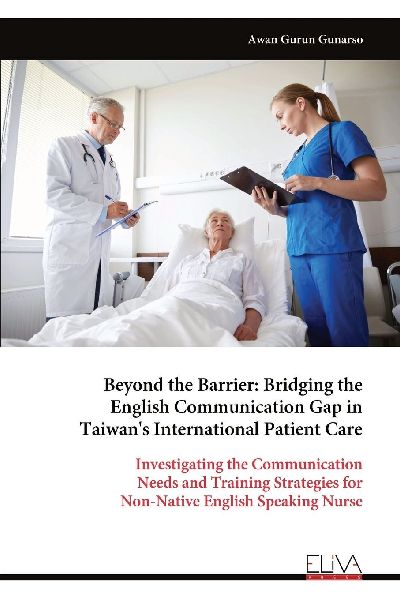 Beyond the Barrier: Bridging the English Communication Gap in Taiwans International Patient Care