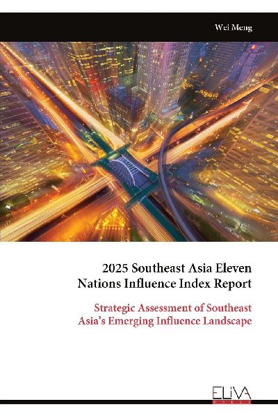 2025 Southeast Asia Eleven Nations Influence Index Report