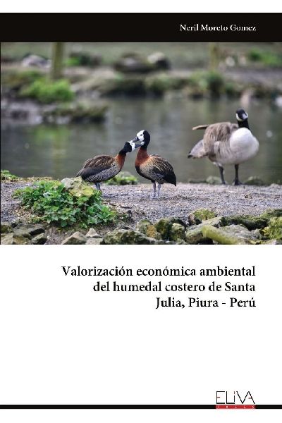 Valorización económica ambiental del humedal costero de Santa Julia, Piura - Perú