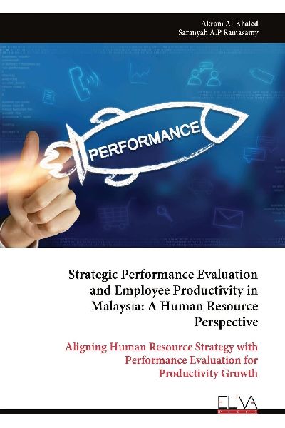 Strategic Performance Evaluation and Employee Productivity in Malaysia: A Human Resource Perspective