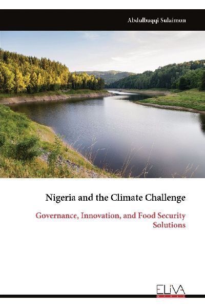 Nigeria and the Climate Challenge: Governance, Innovation, and Food Security Solutions