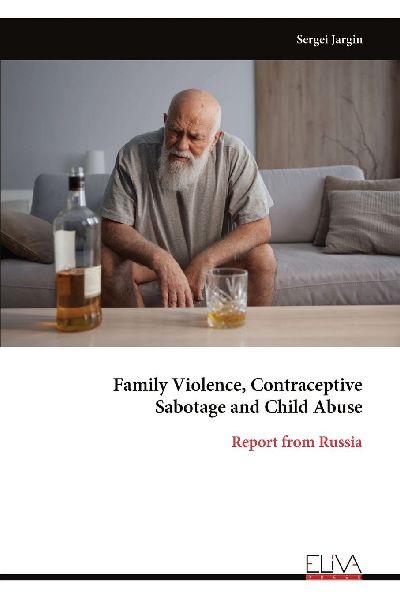 Family Violence, Contraceptive Sabotage and Child Abuse