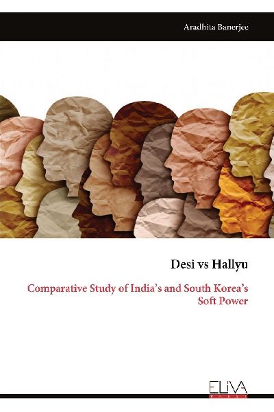 Desi vs Hallyu: Comparative Study of Indias and South Koreas Soft Power