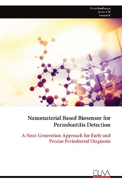 Nanomaterial Based Biosensor for Periodontitis Detection: A Next-Generation Approach for Early and Precise Periodontal Diagnosis