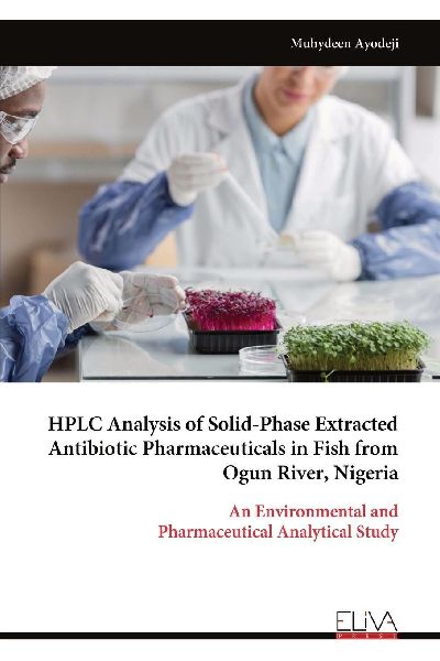 HPLC Analysis of Solid-Phase Extracted Antibiotic Pharmaceuticals in Fish from Ogun River, Nigeria