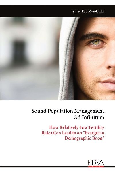 Sound Population Management Ad Infinitum: How Relatively Low Fertility Rates Can Lead to an "Evergreen Demographic Boon"