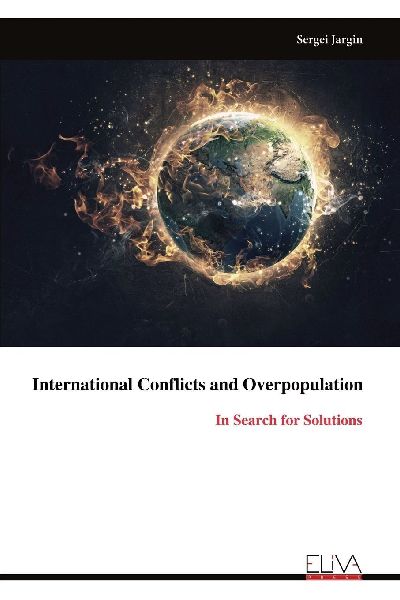International Conflicts and Overpopulation: In Search for Solutions