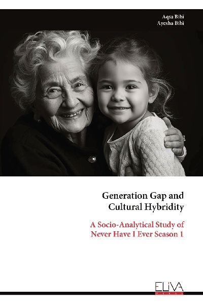 Generation Gap and Cultural Hybridity: A Socio-Analytical Study of Never Have I Ever Season 1