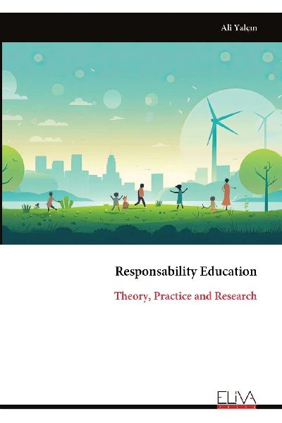 Responsability Education: Theory, Practice and Research