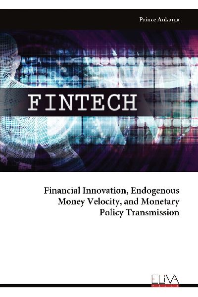 Financial Innovation, Endogenous Money Velocity, and Monetary Policy Transmission