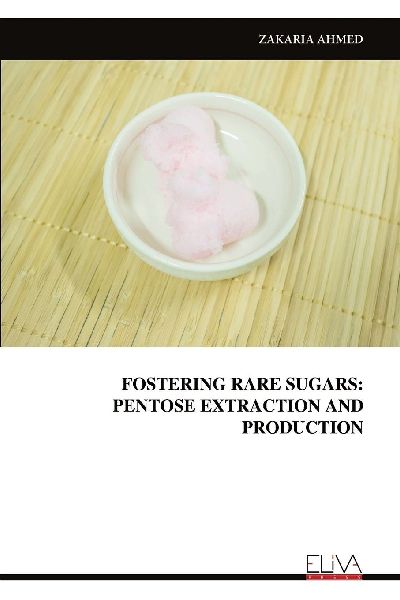 FOSTERING RARE SUGARS: PENTOSE EXTRACTION AND PRODUCTION