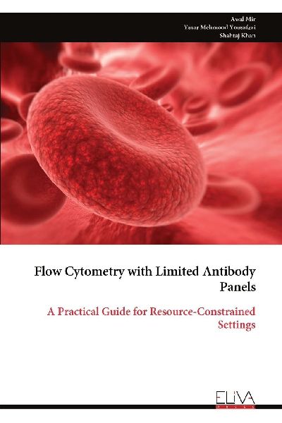 Flow Cytometry with Limited Antibody Panels: A Practical Guide for Resource-Constrained Settings