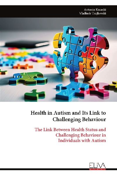 Health in Autism and Its Link to Challenging Behaviour: The Link Between Health Status and Challenging Behaviour in Individuals with Autism