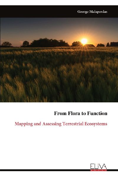 From Flora to Function: Mapping and Assessing Terrestrial Ecosystems