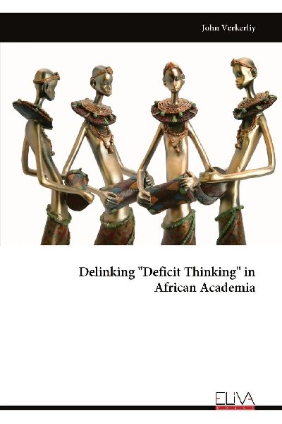 Delinking "Deficit Thinking" in African Academia