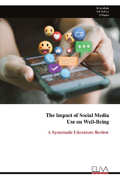 The Impact of Social Media  Use on Well-Being: A Systematic Literature Review
