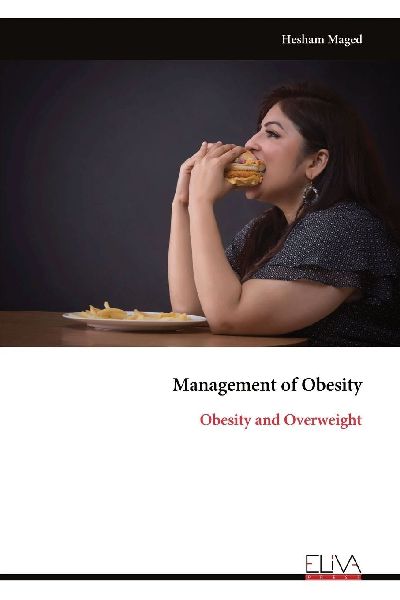 Management of Obesity: Obesity and Overweight