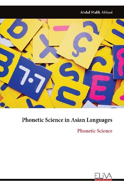 Phonetic Science in Asian Languages: Phonetic Science