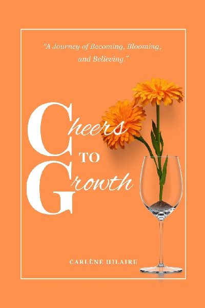 Cheers to Growth: A journey of becoming, blooming, and believing.