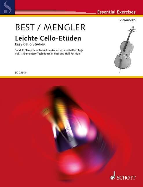 Leichte Cello-Etüden: Elementare Technik in der ersten und halben Lage. Band 1. Violoncello.