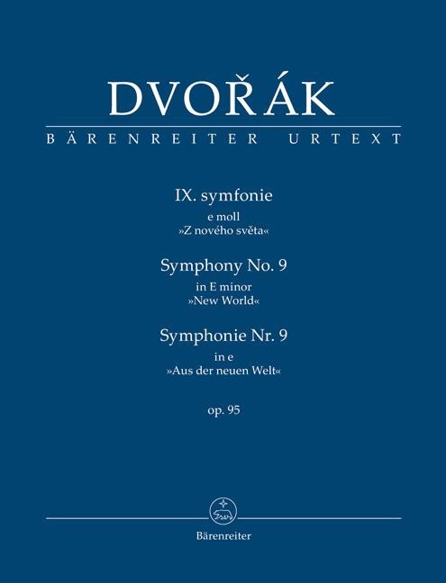 Symphonie Nr. 9 e-Moll op. 95 "Aus der neuen Welt"