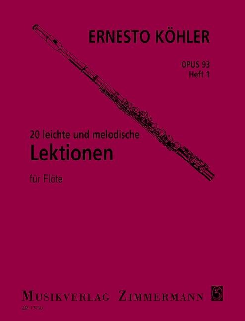 20 leichte und melodische Lektionen: in fortschreitender Schwierigkeit. Heft 1. op. 93. Flöte.