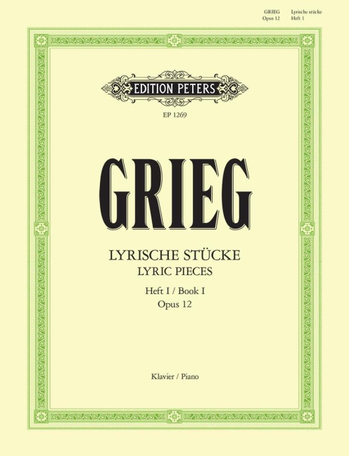 Lyrische Stücke op. 12: Ausgewählte Werke für Klavier, Lyrische Stücke, Heft 1