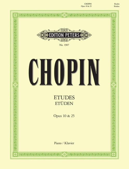 Etüden op. 10 · op. 25 · 3 Etüden ohne op.-Zahl: für Klavier