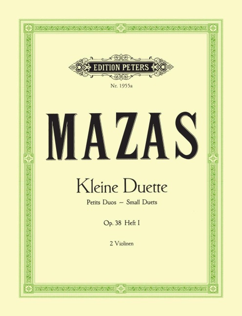 Kleine Duette op. 38: Band 1, Duett Nr. 1 - Duett Nr. 6 (für 2 Violinen)